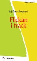Hjalmar Bergman - Flickan i frack [ prosa ] [1a tryckta utgåva 1926, Senaste tryckta utgåva 1983, 126 s. ].pdf
